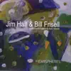 Jim Hall & Bill Frisell - Hemispheres